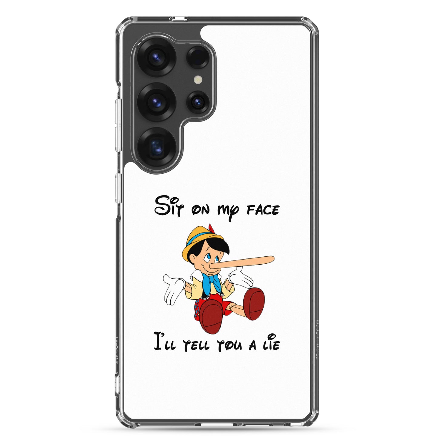 Coque Samsung Pinocchio Sit on my face I'll tell you a lie - Sedurro