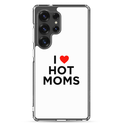 Coque Samsung I love hot moms - Sedurro