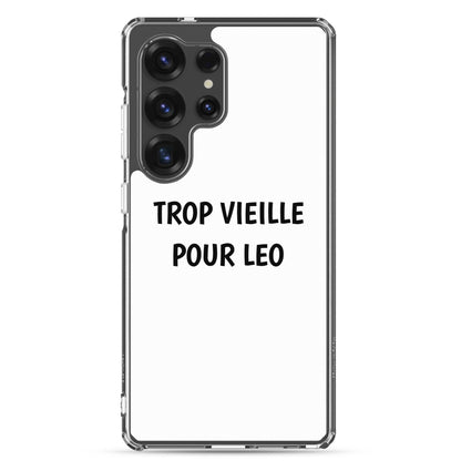 Coque Samsung Trop vieille pour Leo - Sedurro