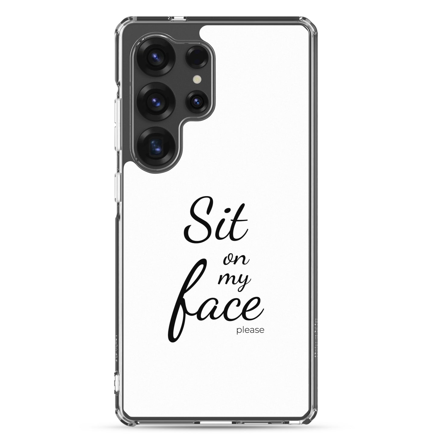 Coque Samsung Sit on my face please - Sedurro