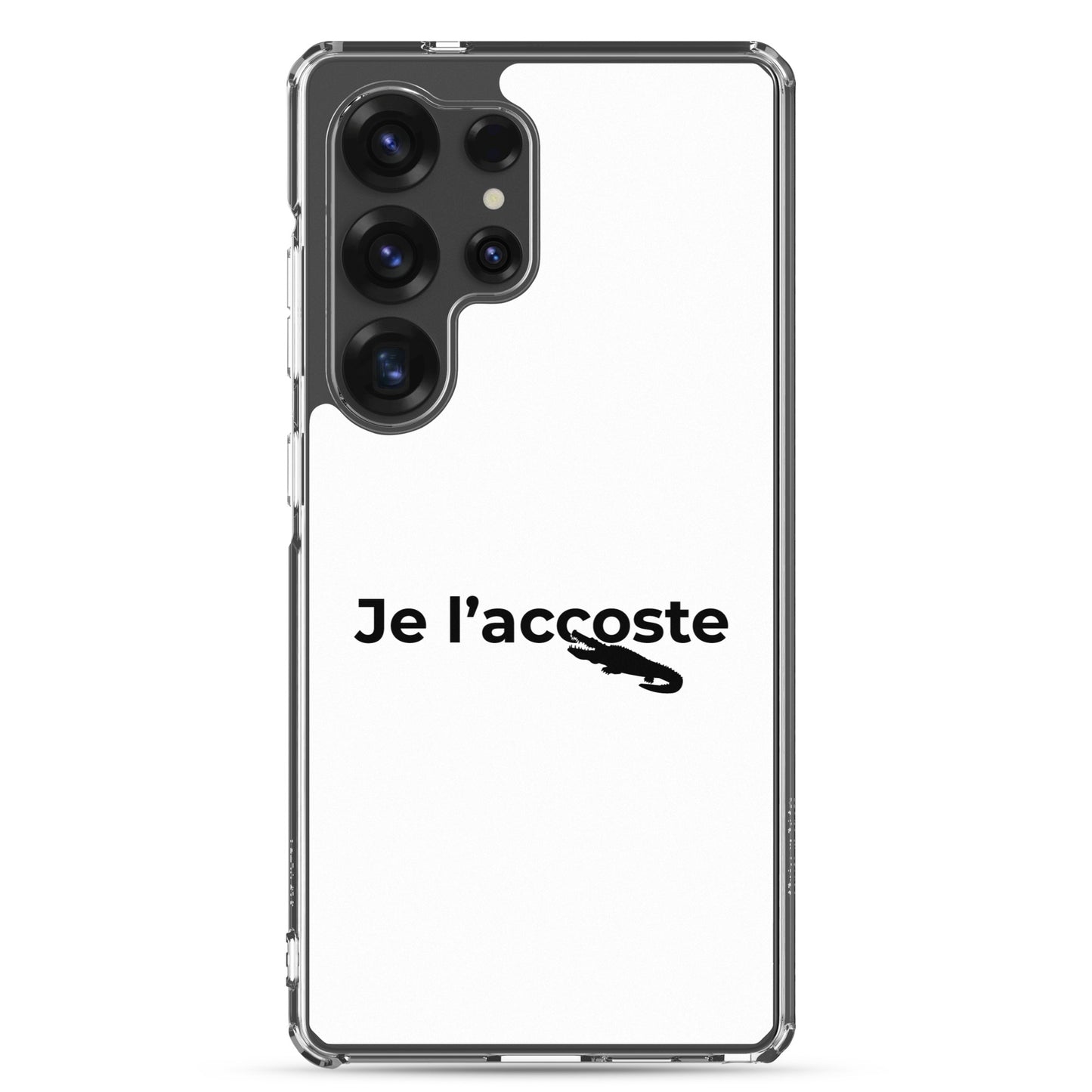 Coque Samsung Je l'accoste - Sedurro