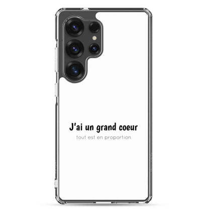 Coque Samsung J'ai un grand coeur tout est en proportion - Sedurro