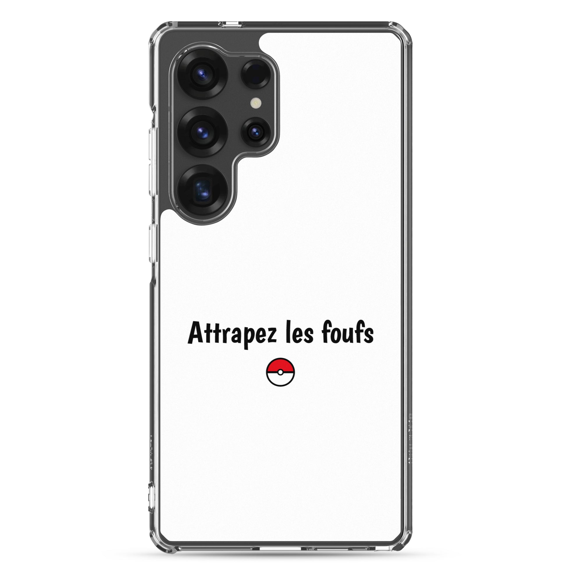 Coque Samsung Attrapez les foufs - Sedurro