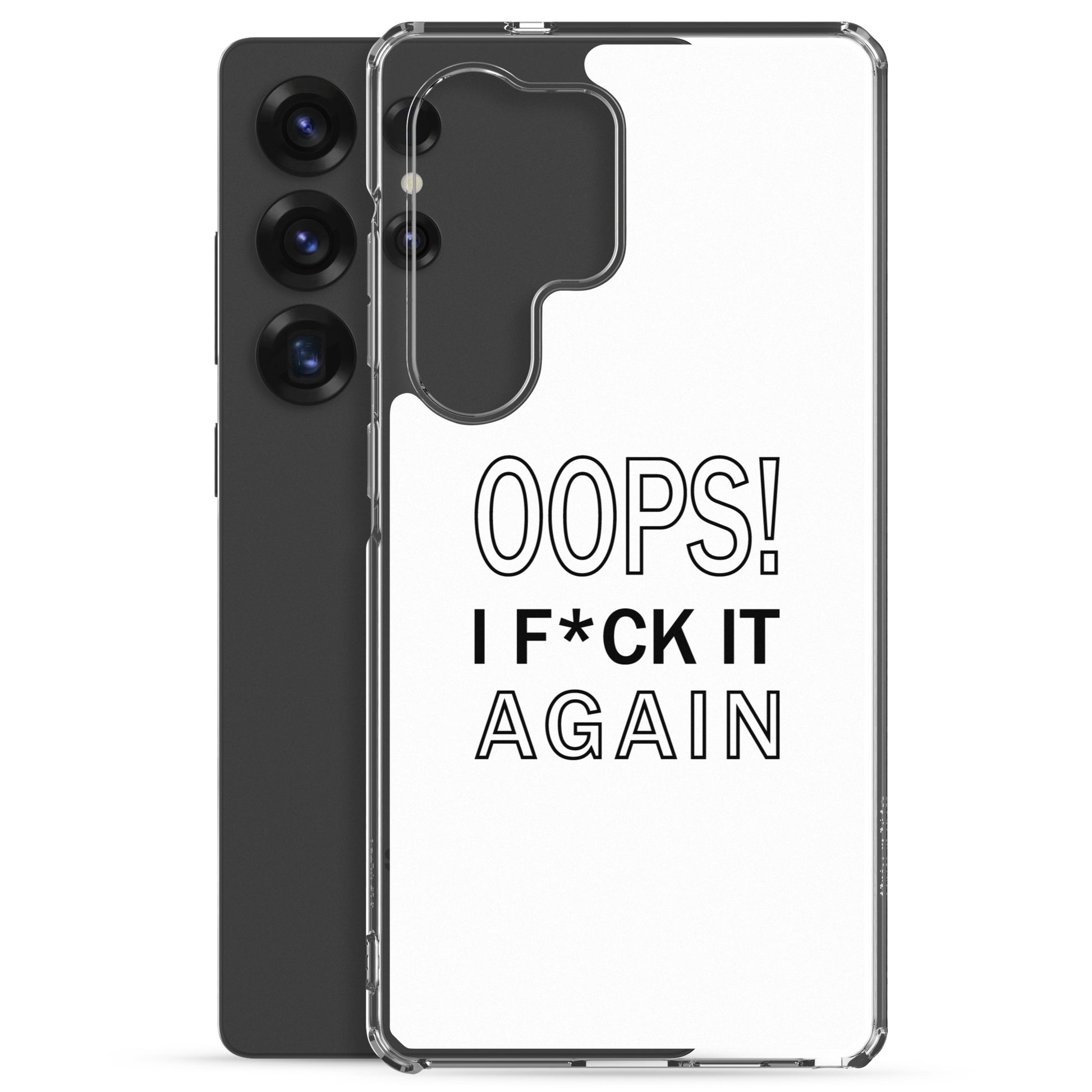 Coque Samsung Oops I f*ck it again - Sedurro