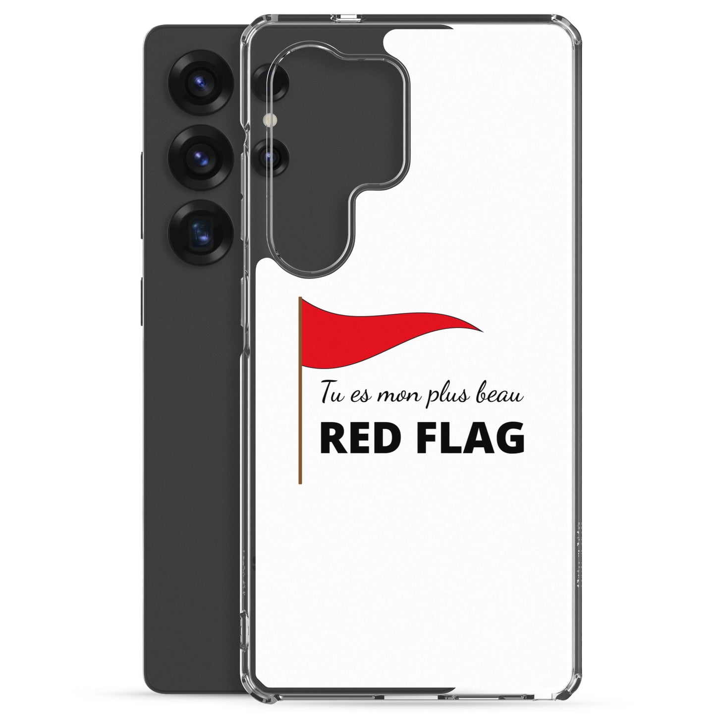 Coque Samsung Tu es mon plus beau red flag - Sedurro