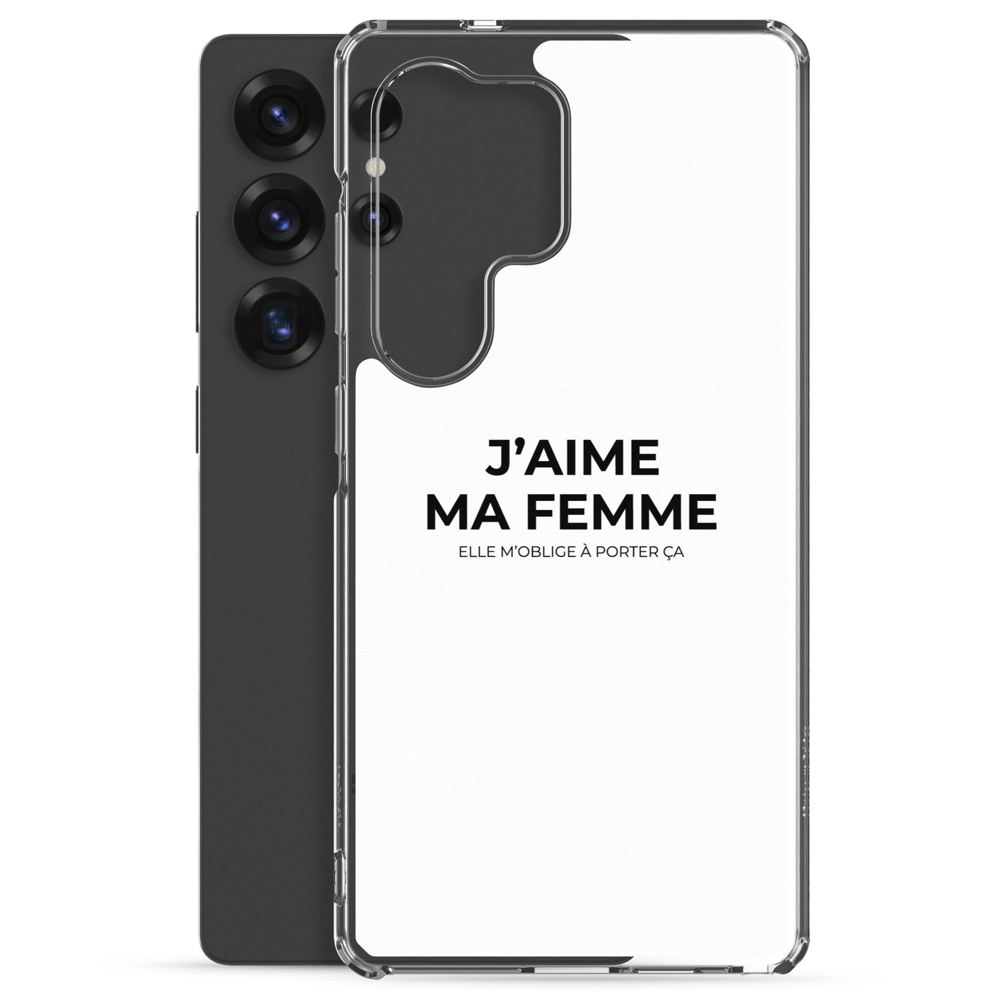 Coque Samsung J'aime ma femme elle m'oblige à porter ça - Sedurro