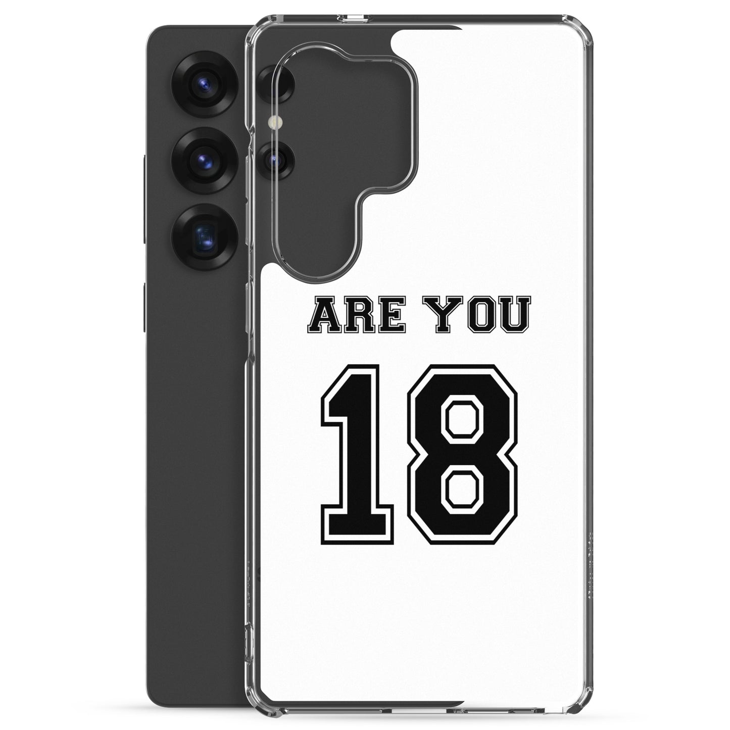 Coque Samsung Are you 18 - Sedurro