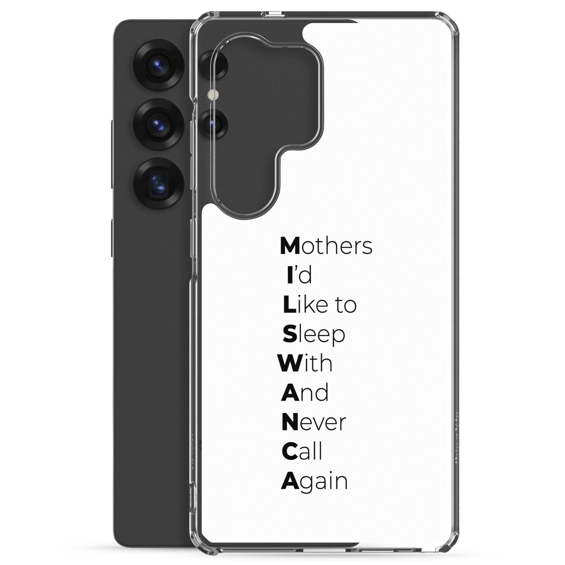 Coque Samsung MILSWANCA Mothers I'd like to sleep with and never call again - Sedurro