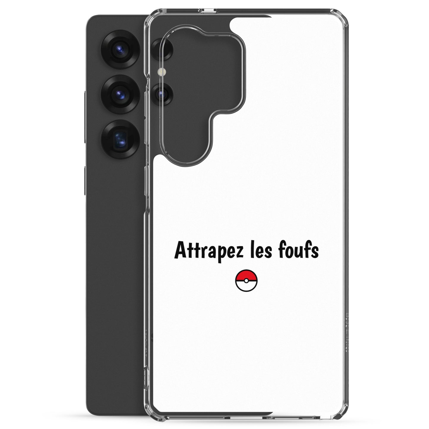 Coque Samsung Attrapez les foufs - Sedurro