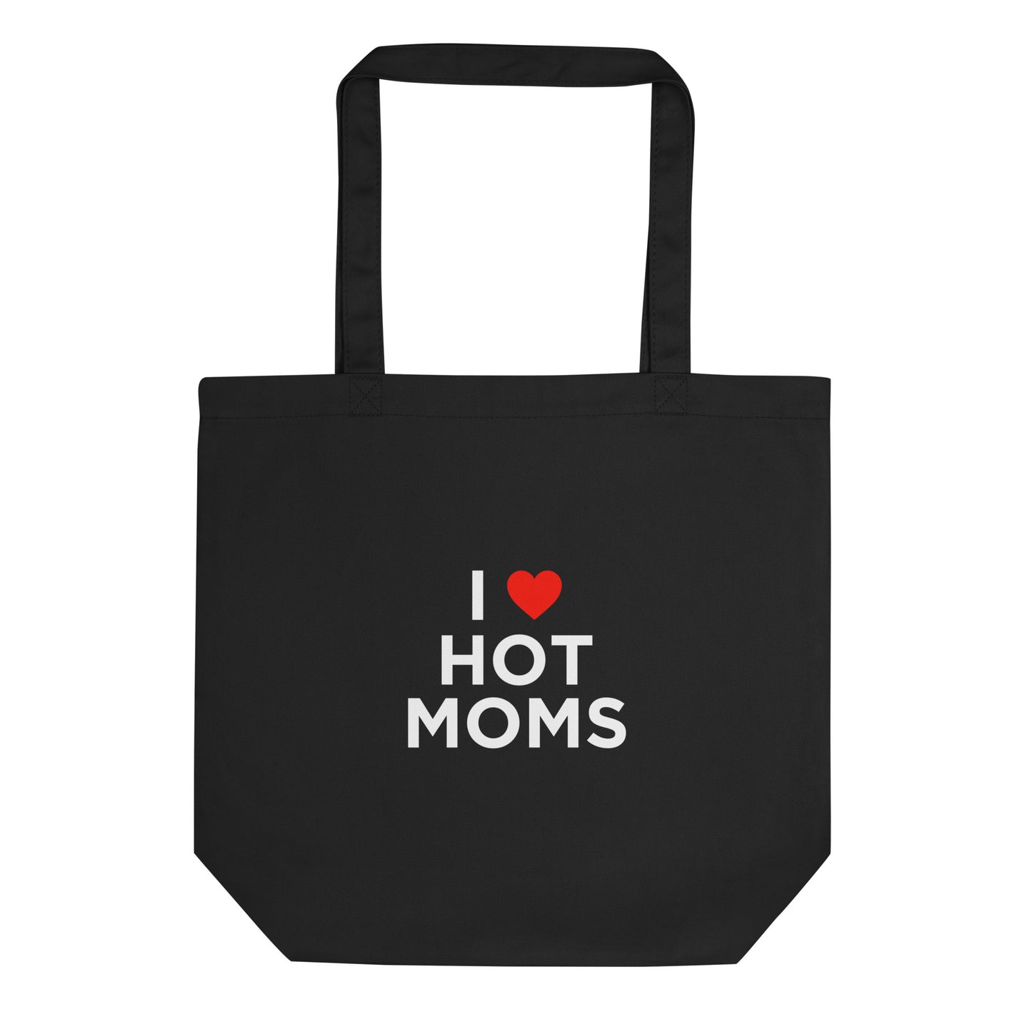 Tote bag bio I love hot moms - Sedurro