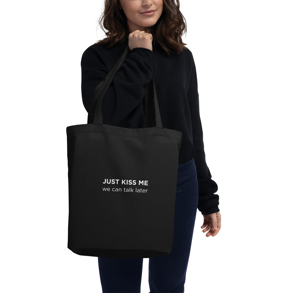 Tote bag bio Just kiss me we can talk later - Sedurro