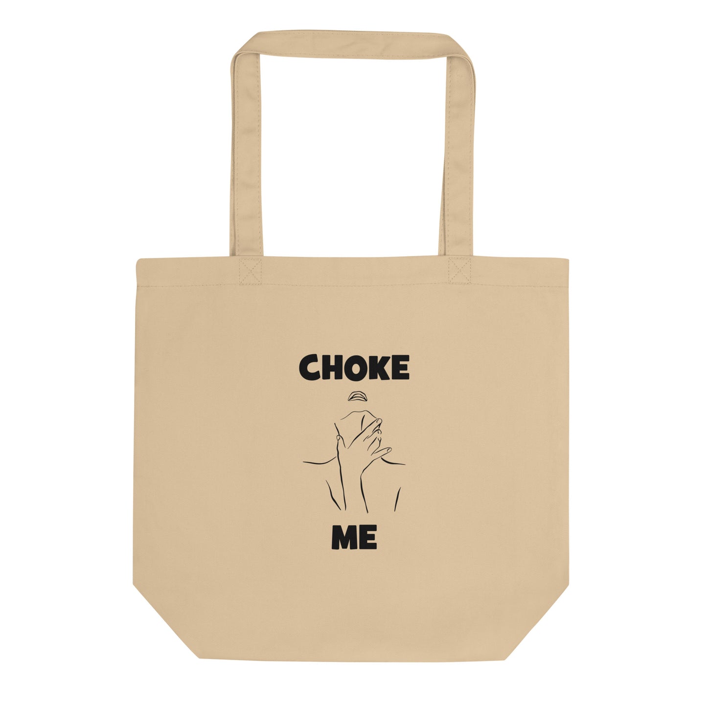 Tote bag bio Choke me - Sedurro