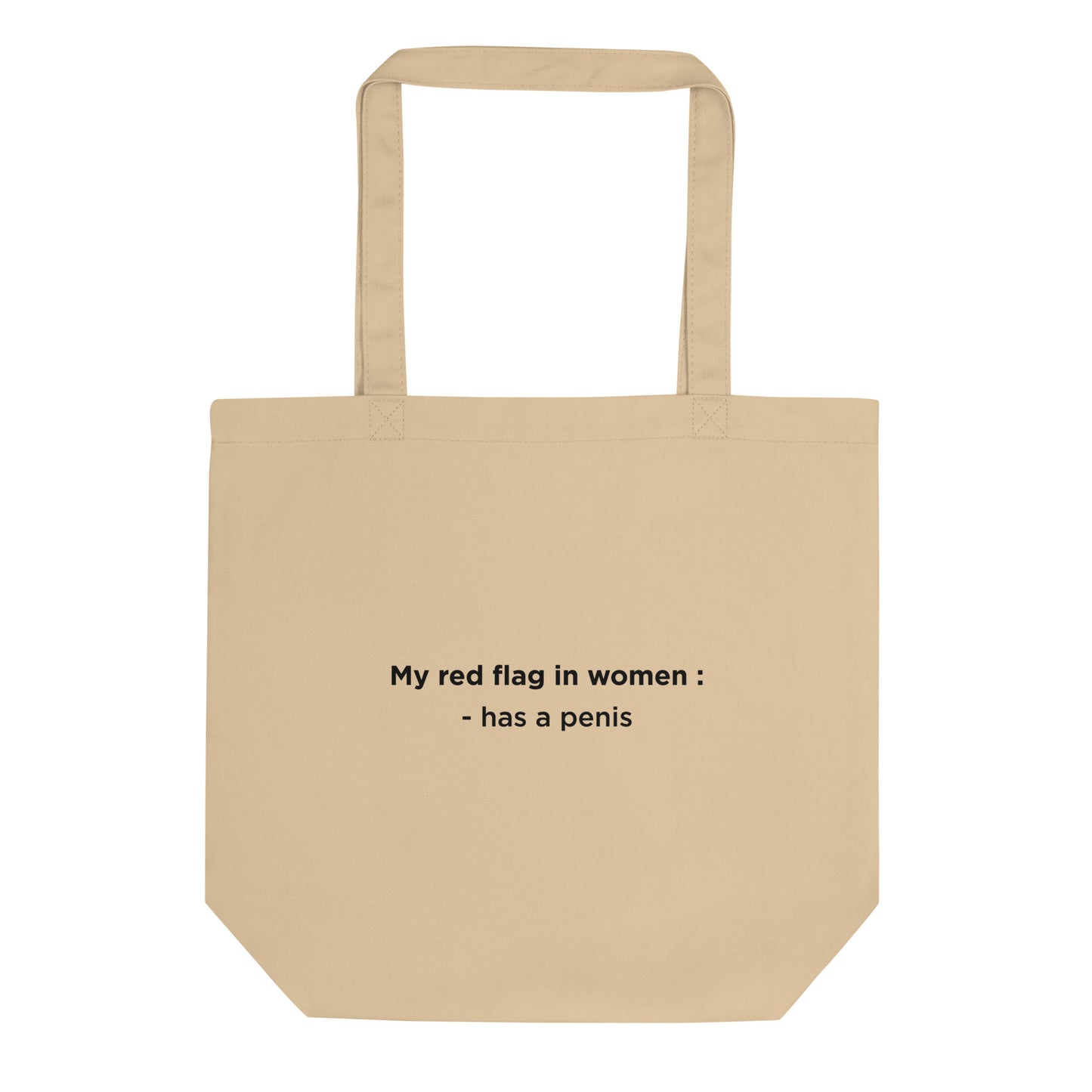 Tote bag bio My red flag in women : has a penis - Sedurro