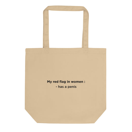 Tote bag bio My red flag in women : has a penis - Sedurro