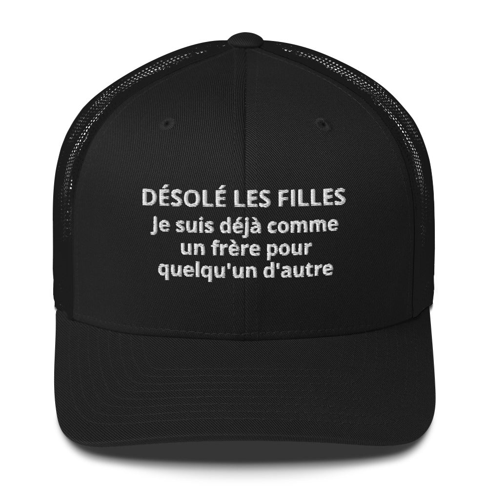 Casquette brodée Désolé les filles Je suis déjà comme un frère pour quelqu'un d'autre - Sedurro