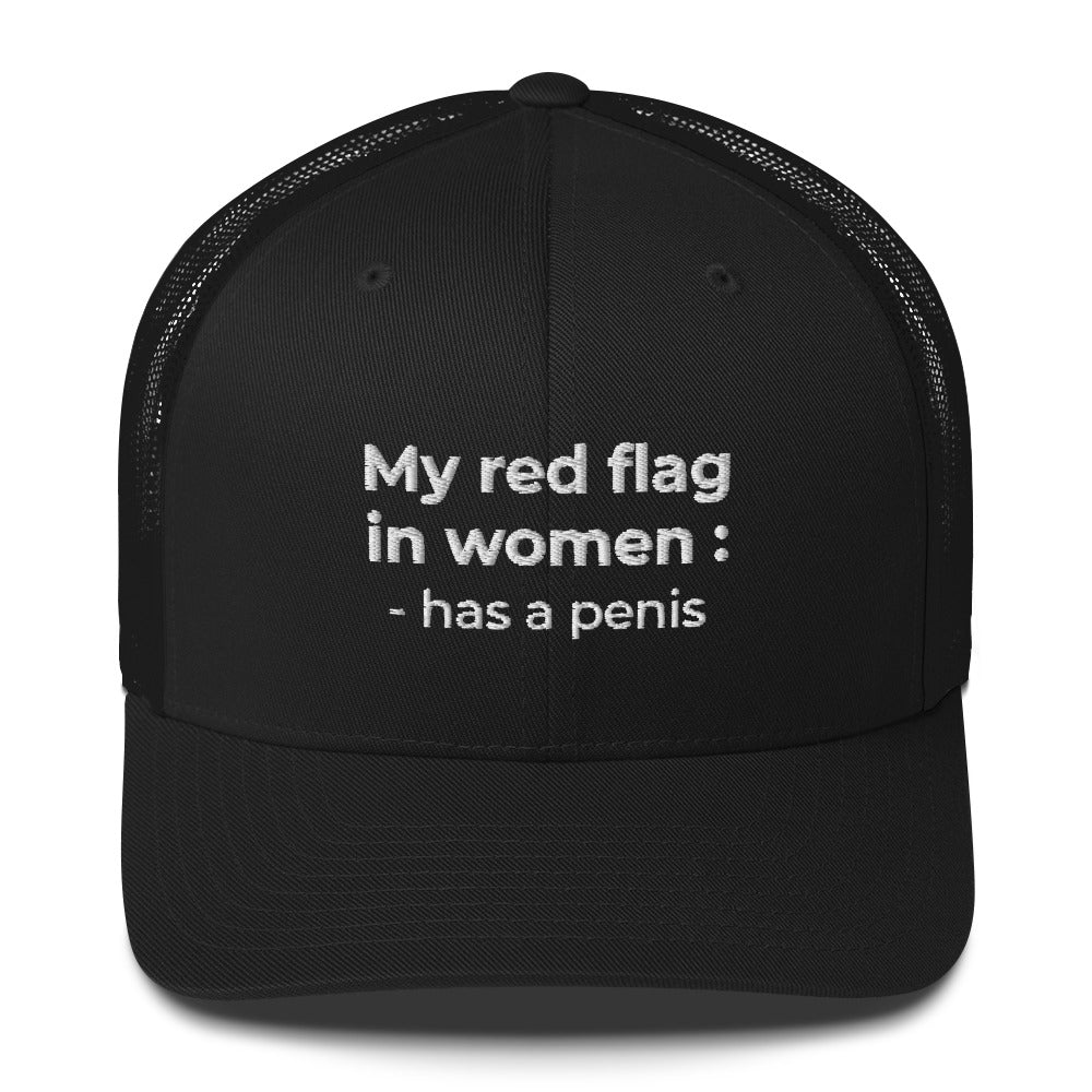 Casquette brodée My red flag in women : has a penis - Sedurro