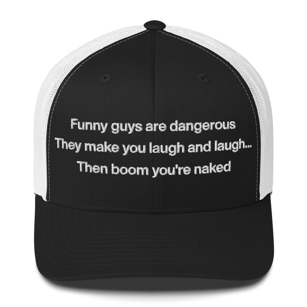 Casquette brodée Funny guys are dangerous - Sedurro