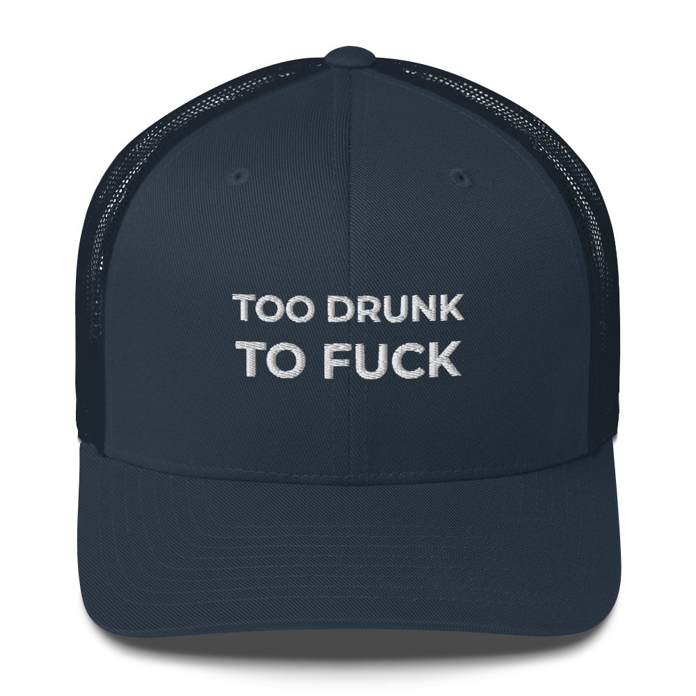 Casquette brodée Too drunk to fuck - Sedurro