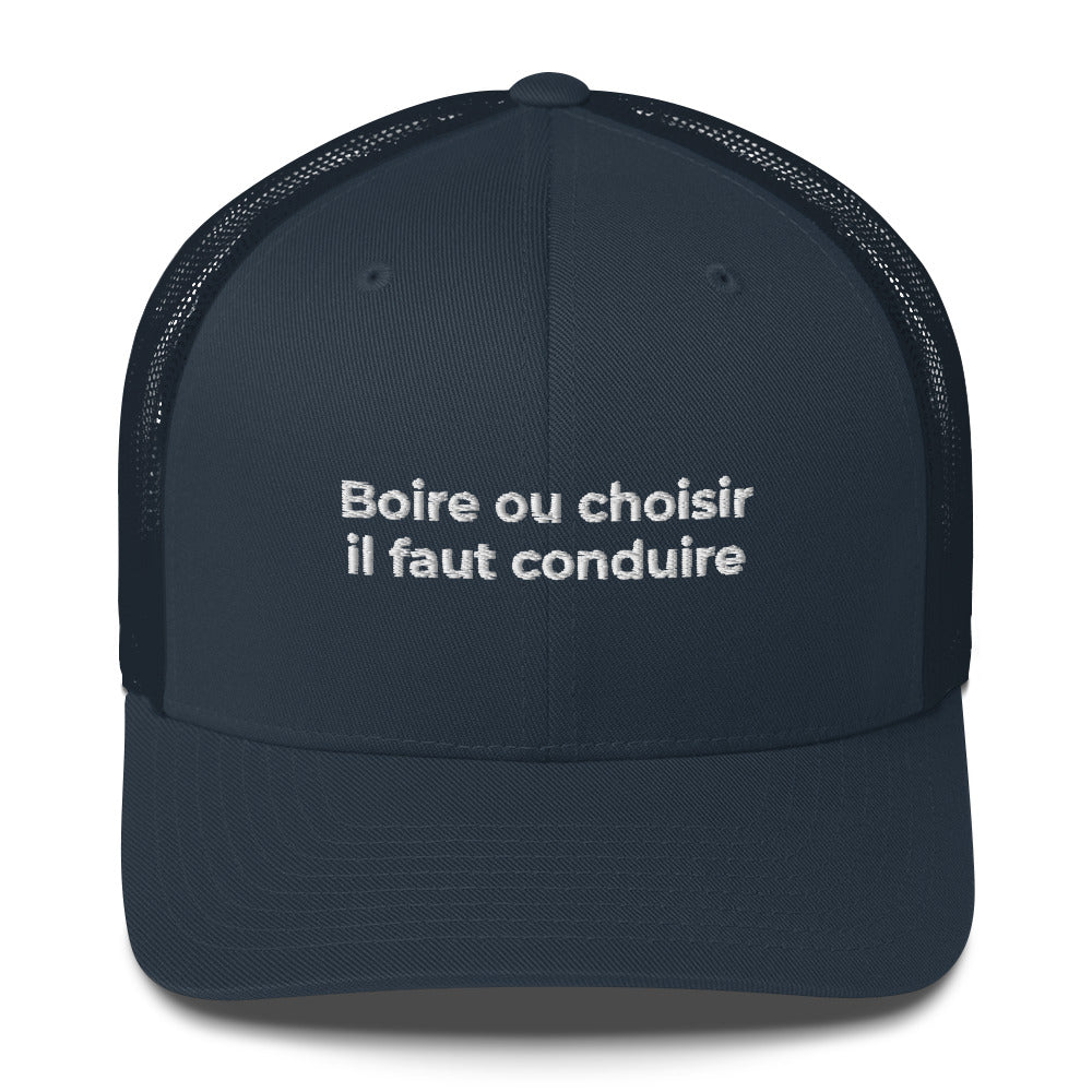 Casquette brodée Boire ou choisir il faut conduire - Sedurro