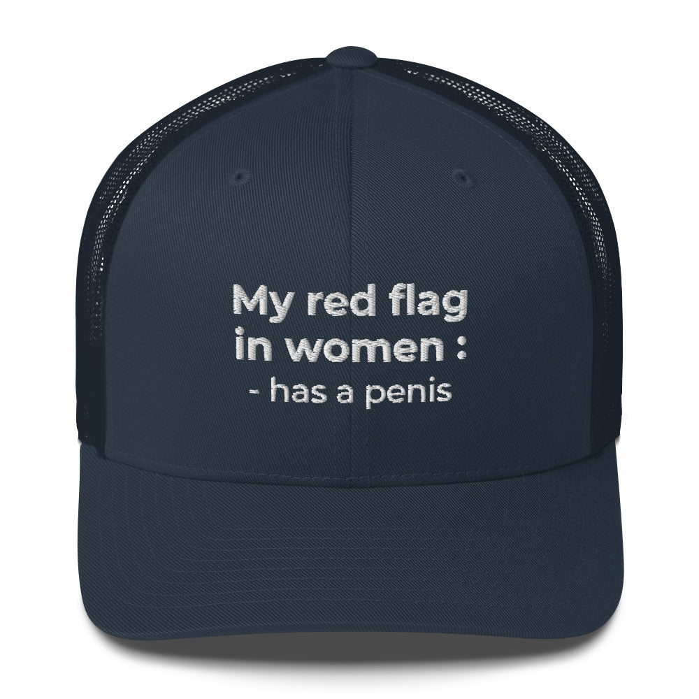 Casquette brodée My red flag in women : has a penis - Sedurro