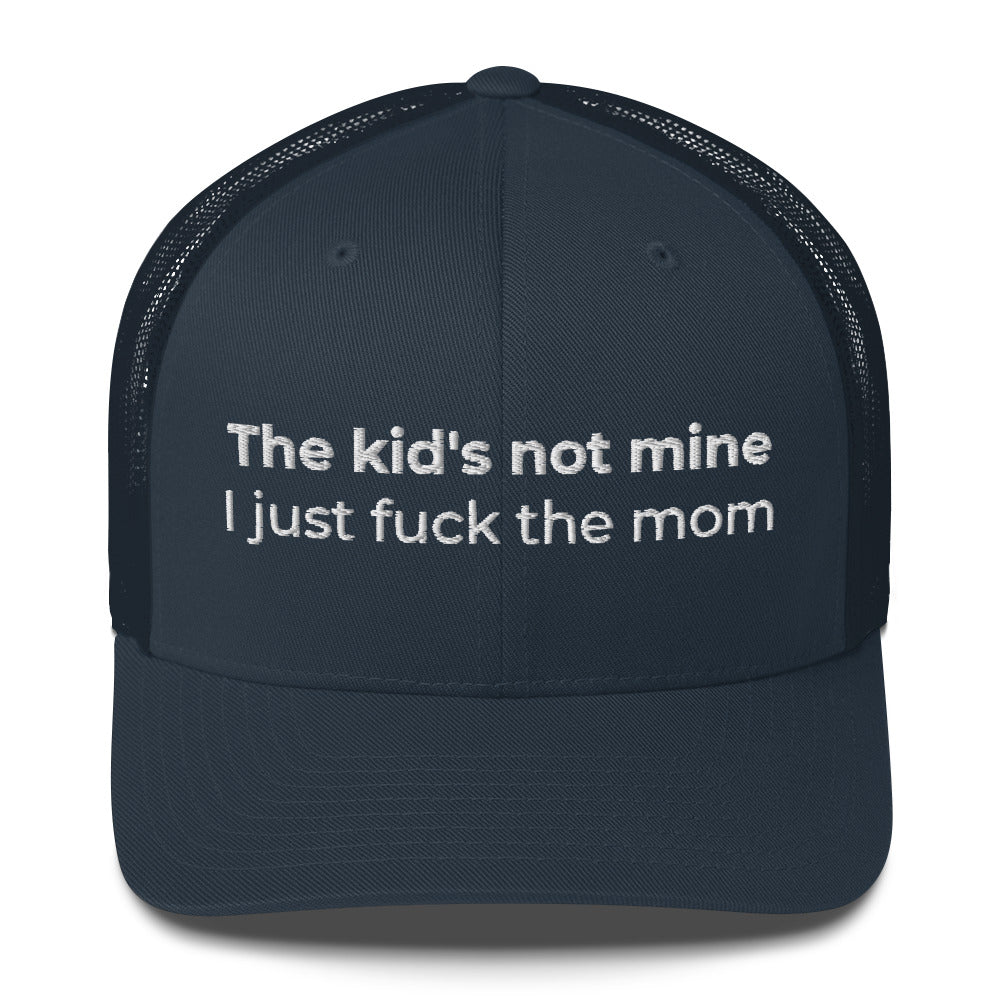 Casquette brodée The kid's not mine I just fuck the mom - Sedurro