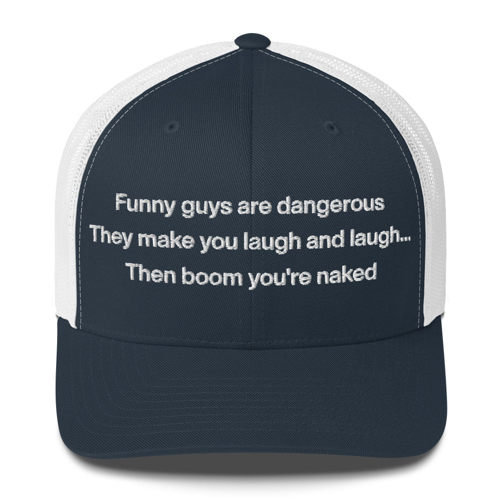 Casquette brodée Funny guys are dangerous - Sedurro