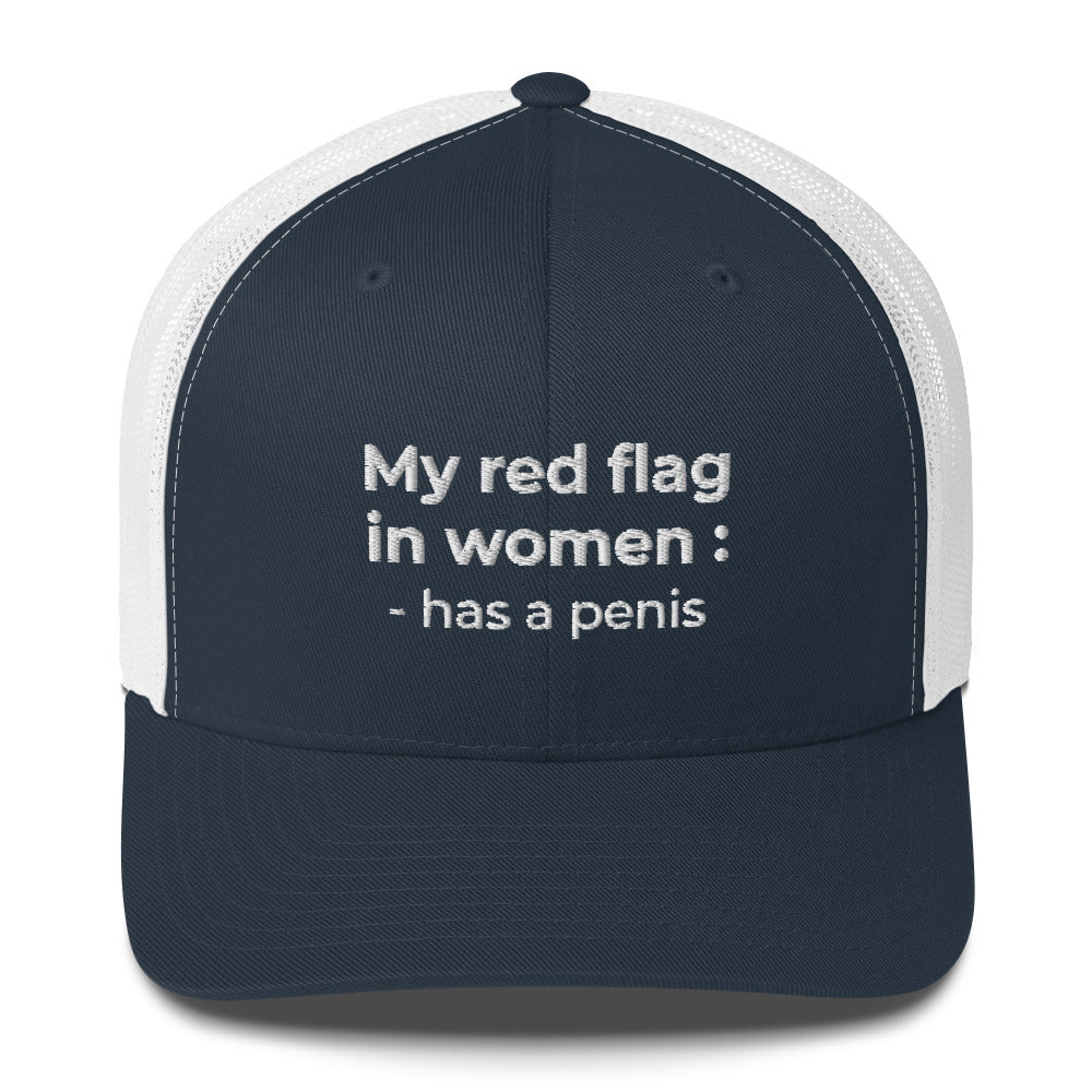 Casquette brodée My red flag in women : has a penis - Sedurro