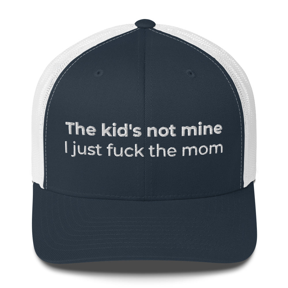 Casquette brodée The kid's not mine I just fuck the mom - Sedurro