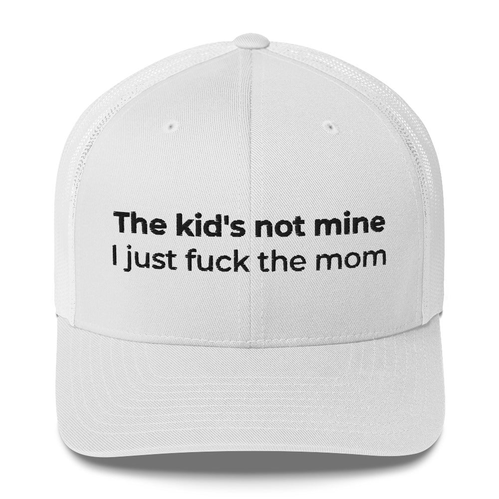 Casquette brodée The kid's not mine I just fuck the mom - Sedurro