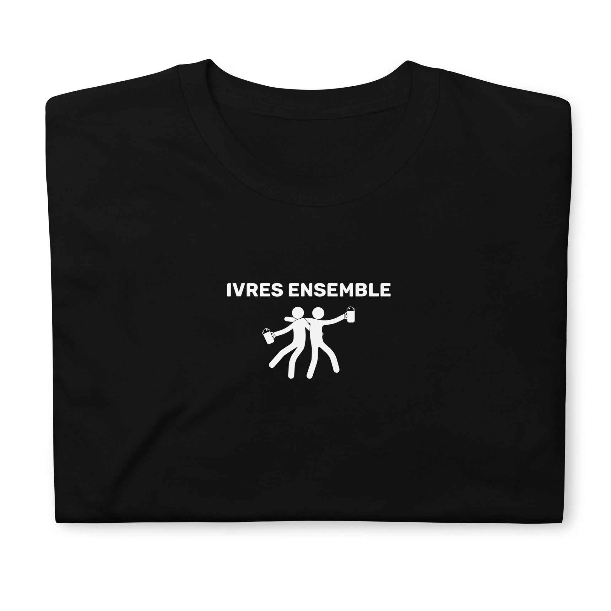 T-shirt unisexe Ivres ensemble - Sedurro