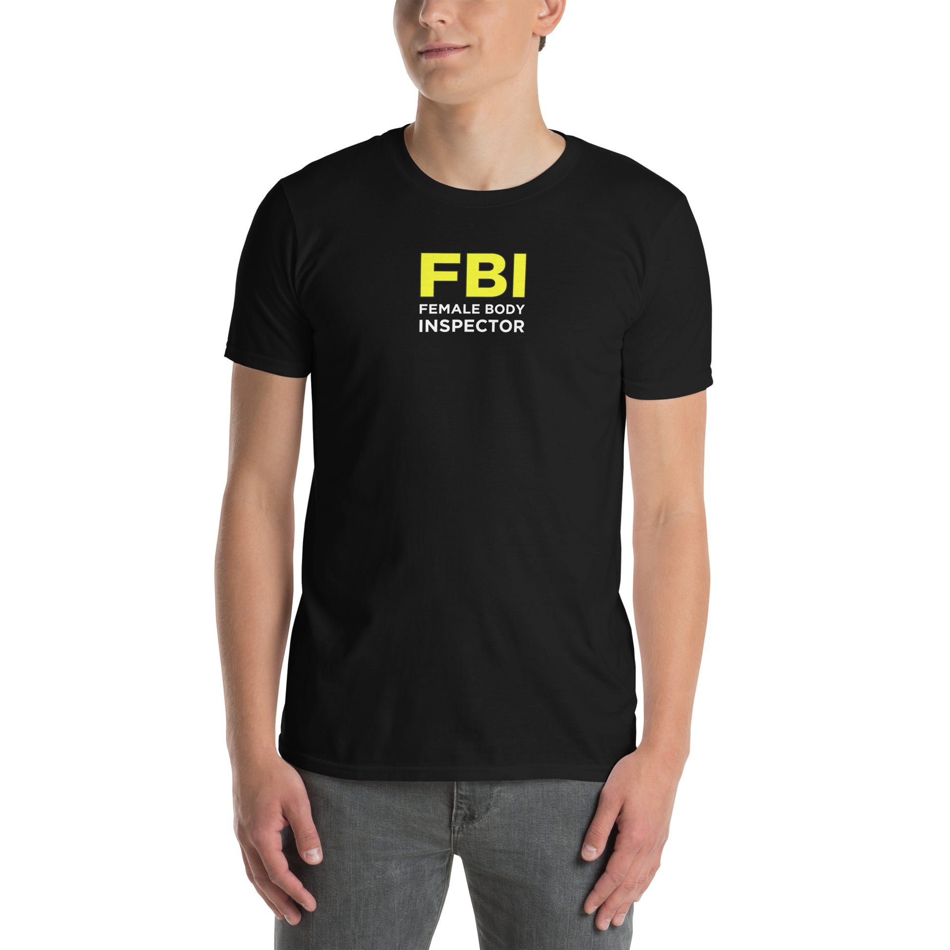 T-shirt unisexe FBI Female Body Inspector - Sedurro