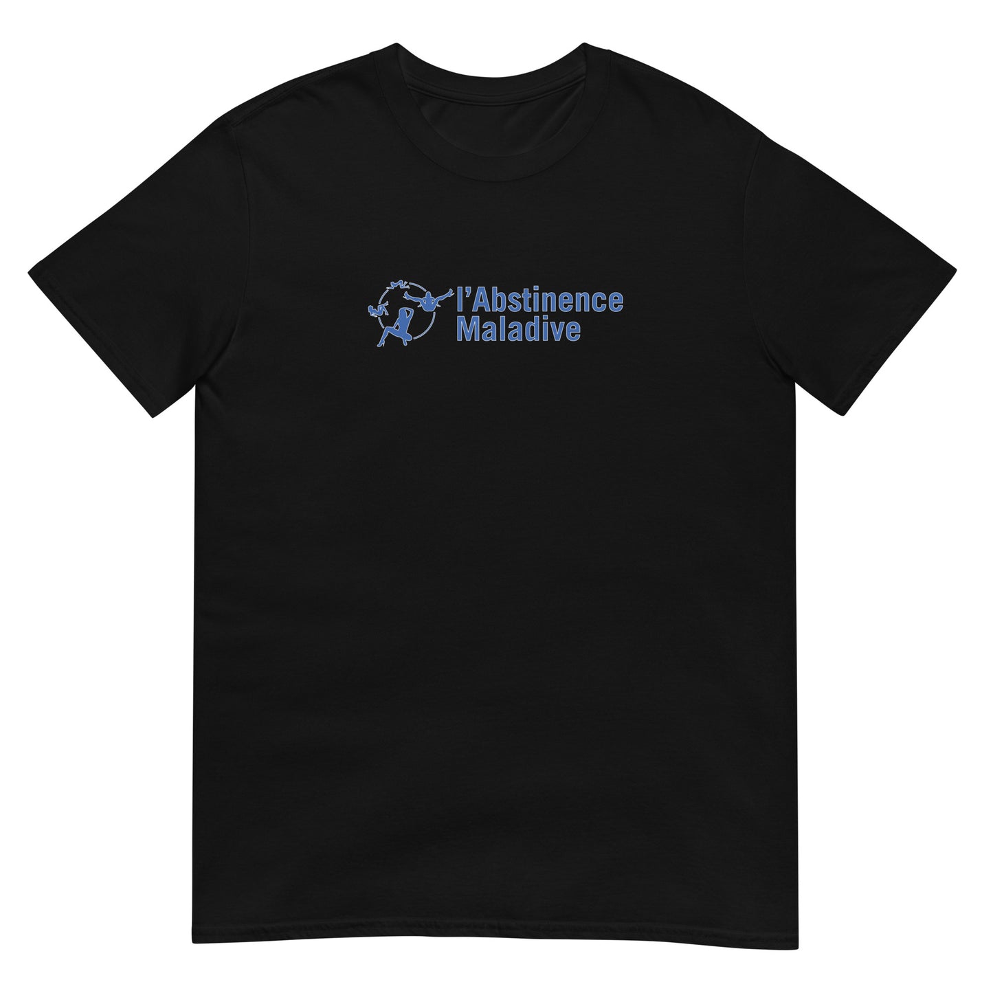 T-shirt unisexe L'Abstinence maladive - Sedurro