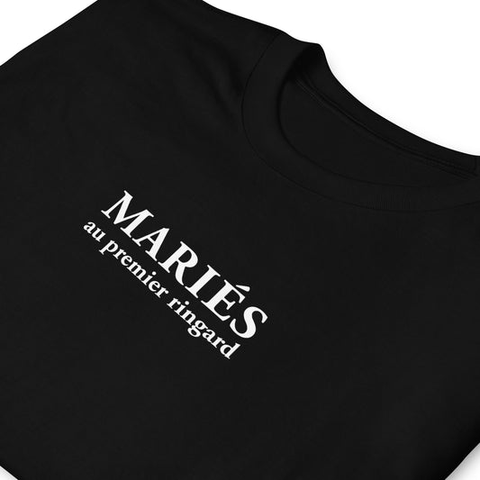 T-shirt unisexe Mariés au premier ringard - Sedurro