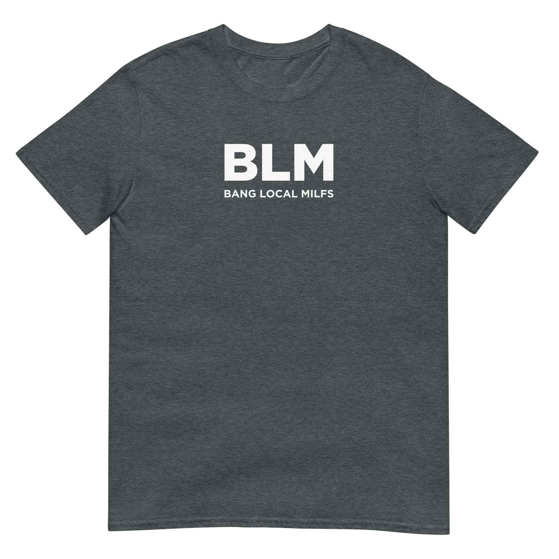 T-shirt unisexe BLM Bang Local Milfs - Sedurro
