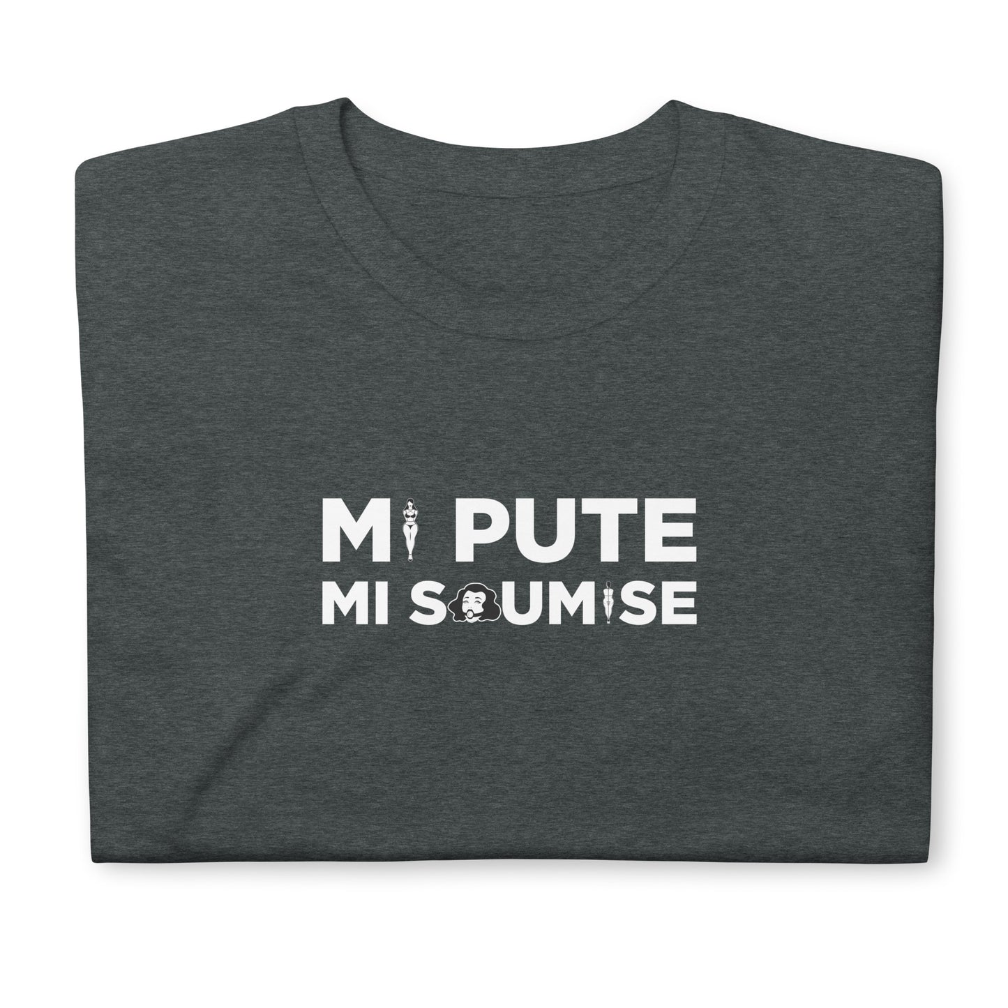 T-shirt unisexe Mi pute mi soumise - Sedurro