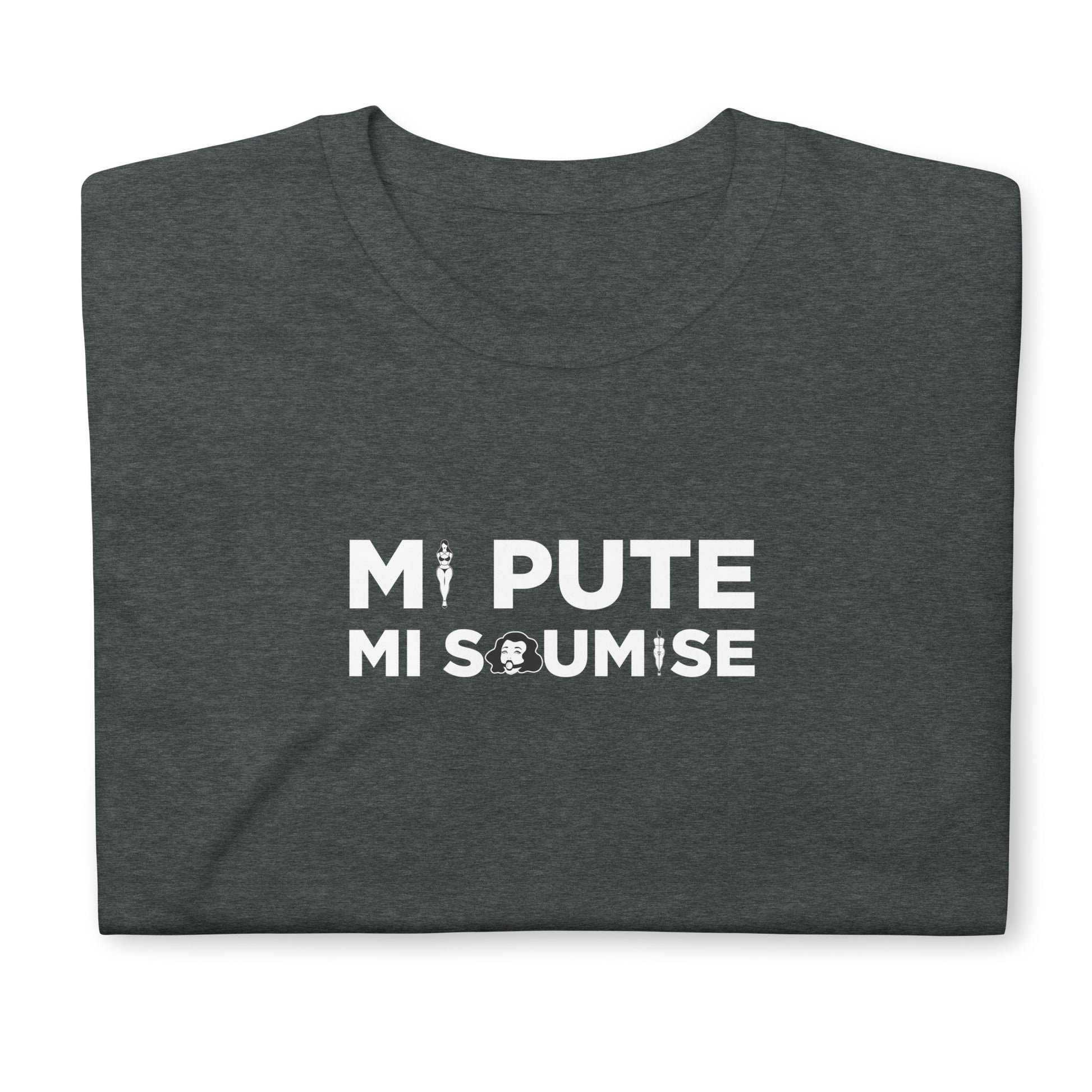 T-shirt unisexe Mi pute mi soumise - Sedurro