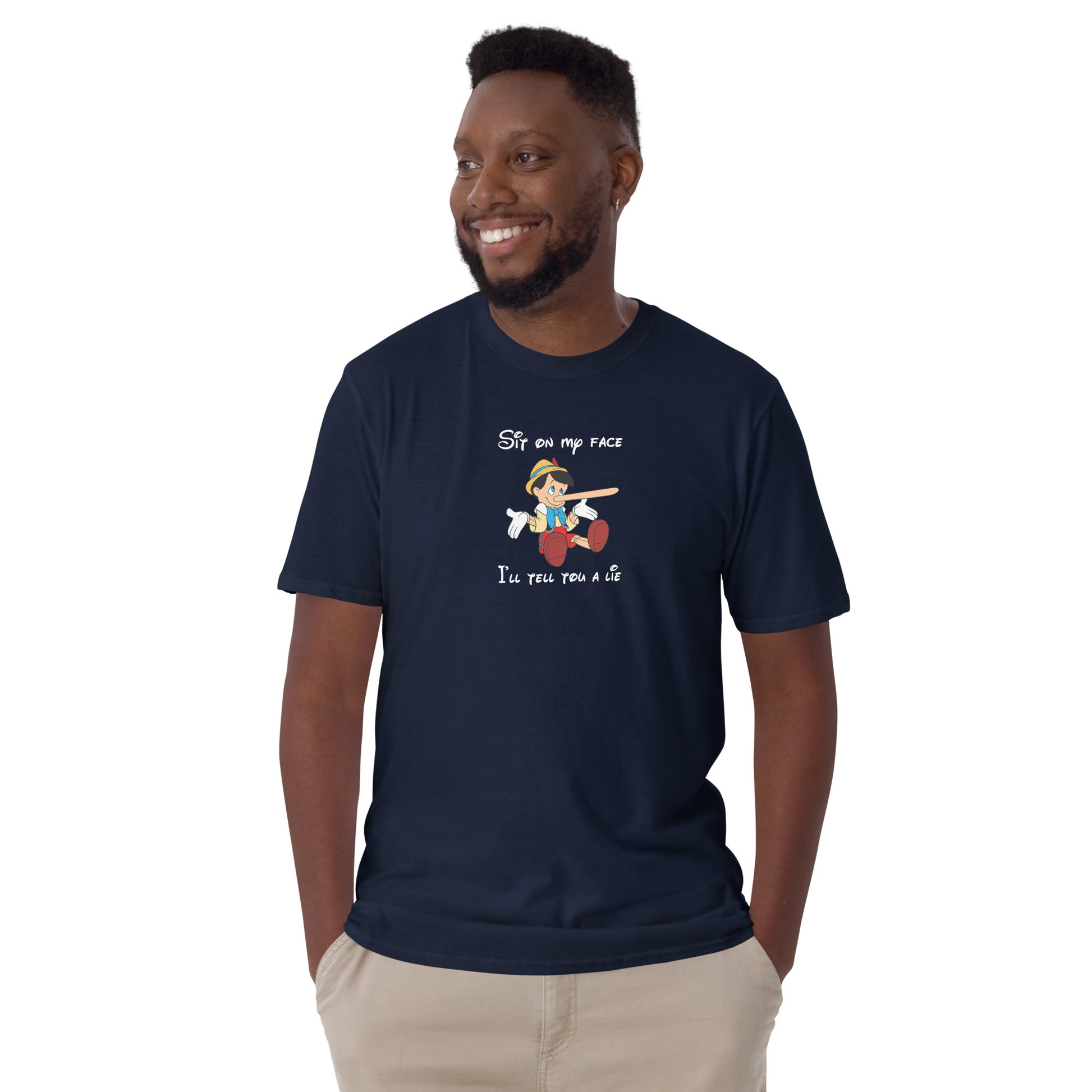 T-shirt unisexe Pinocchio Sit on my face I'll tell you a lie - Sedurro