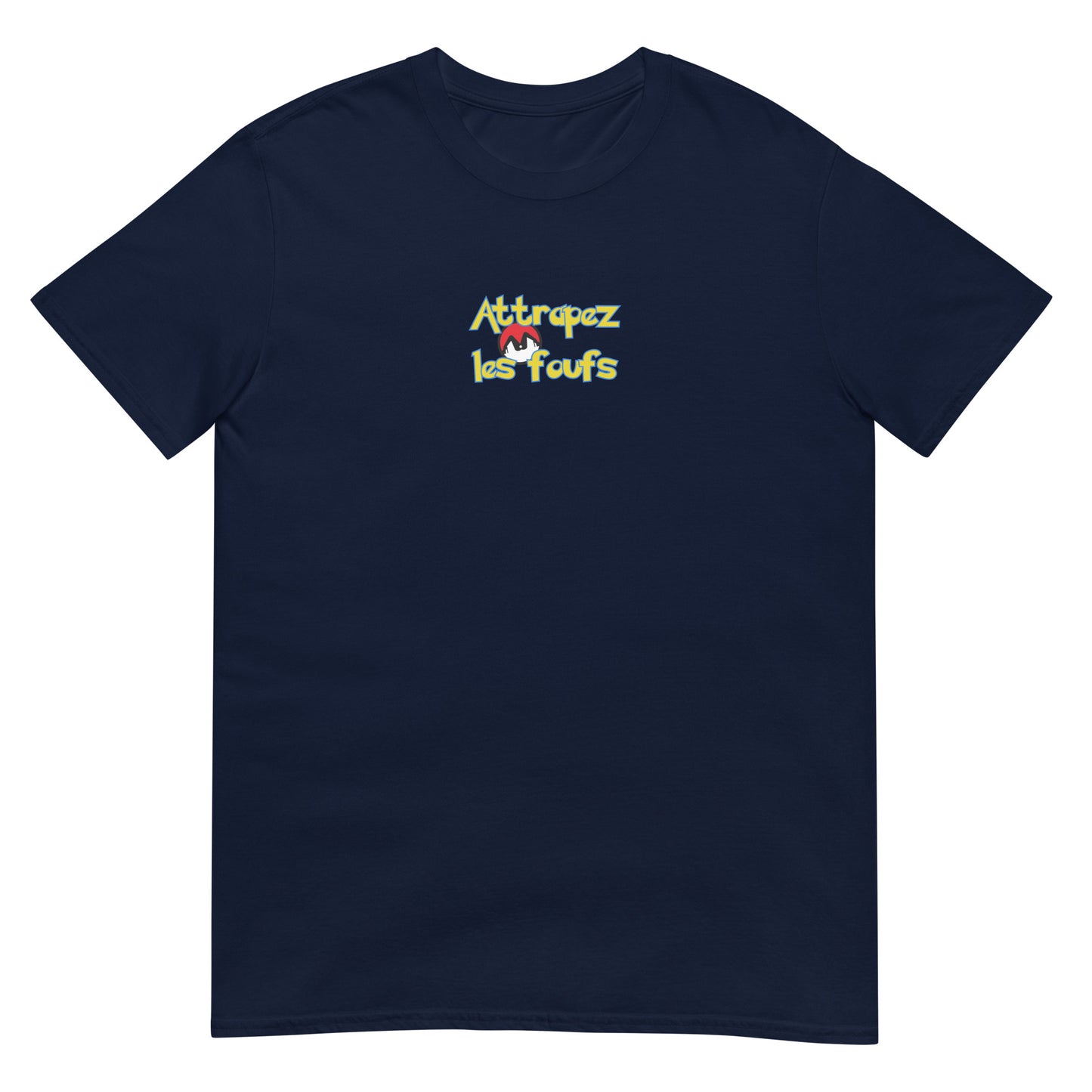 T-shirt unisexe Attrapez les foufs Pokeboule - Sedurro