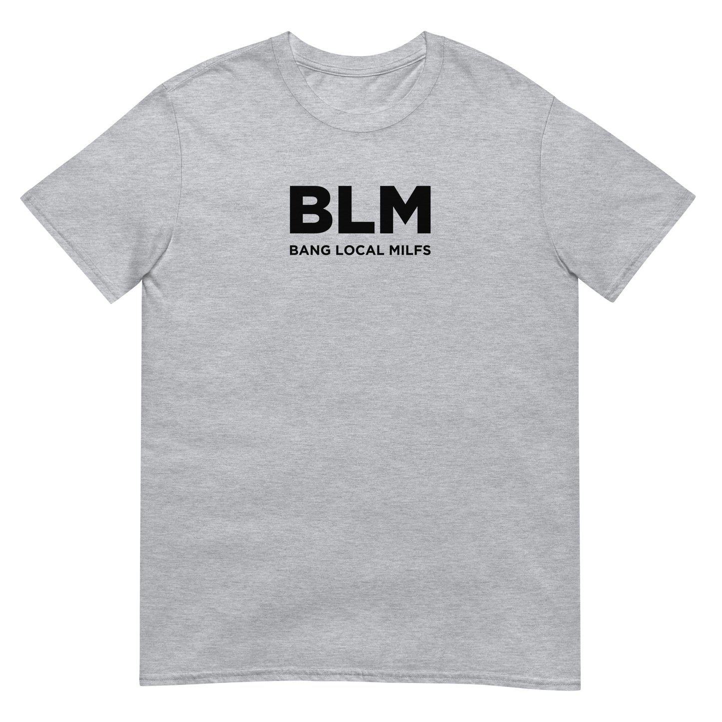 T-shirt unisexe BLM Bang Local Milfs - Sedurro