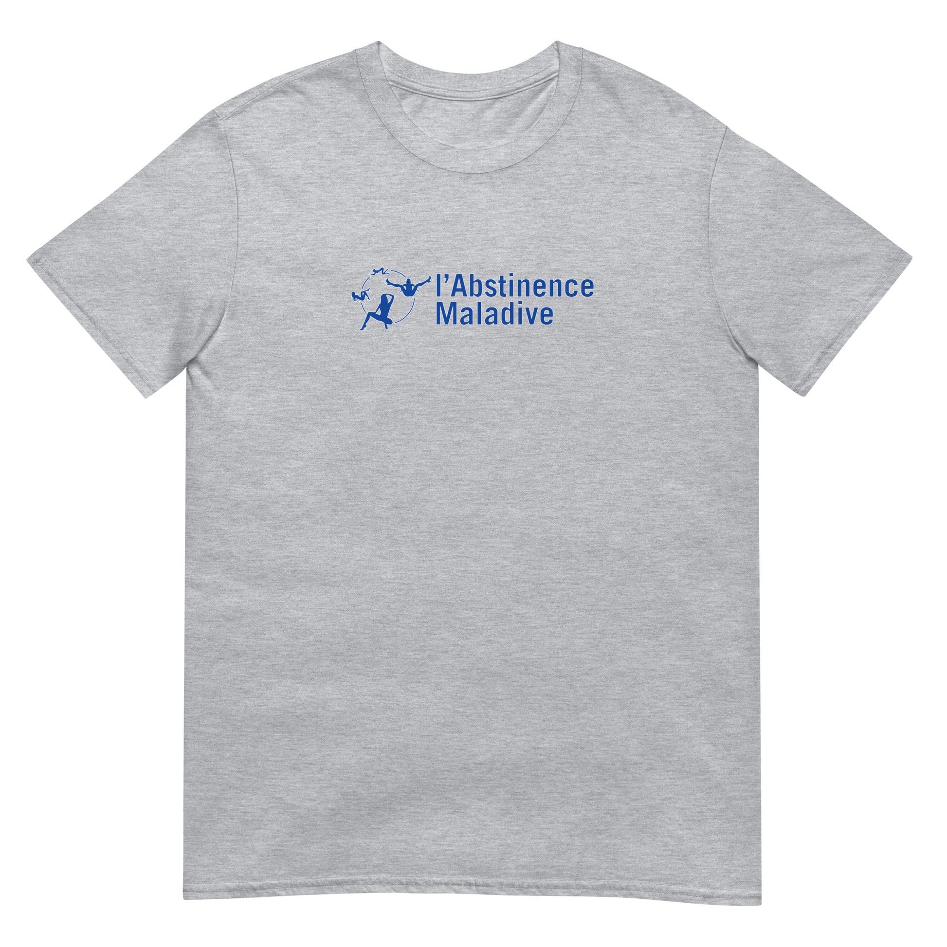 T-shirt unisexe L'Abstinence maladive - Sedurro