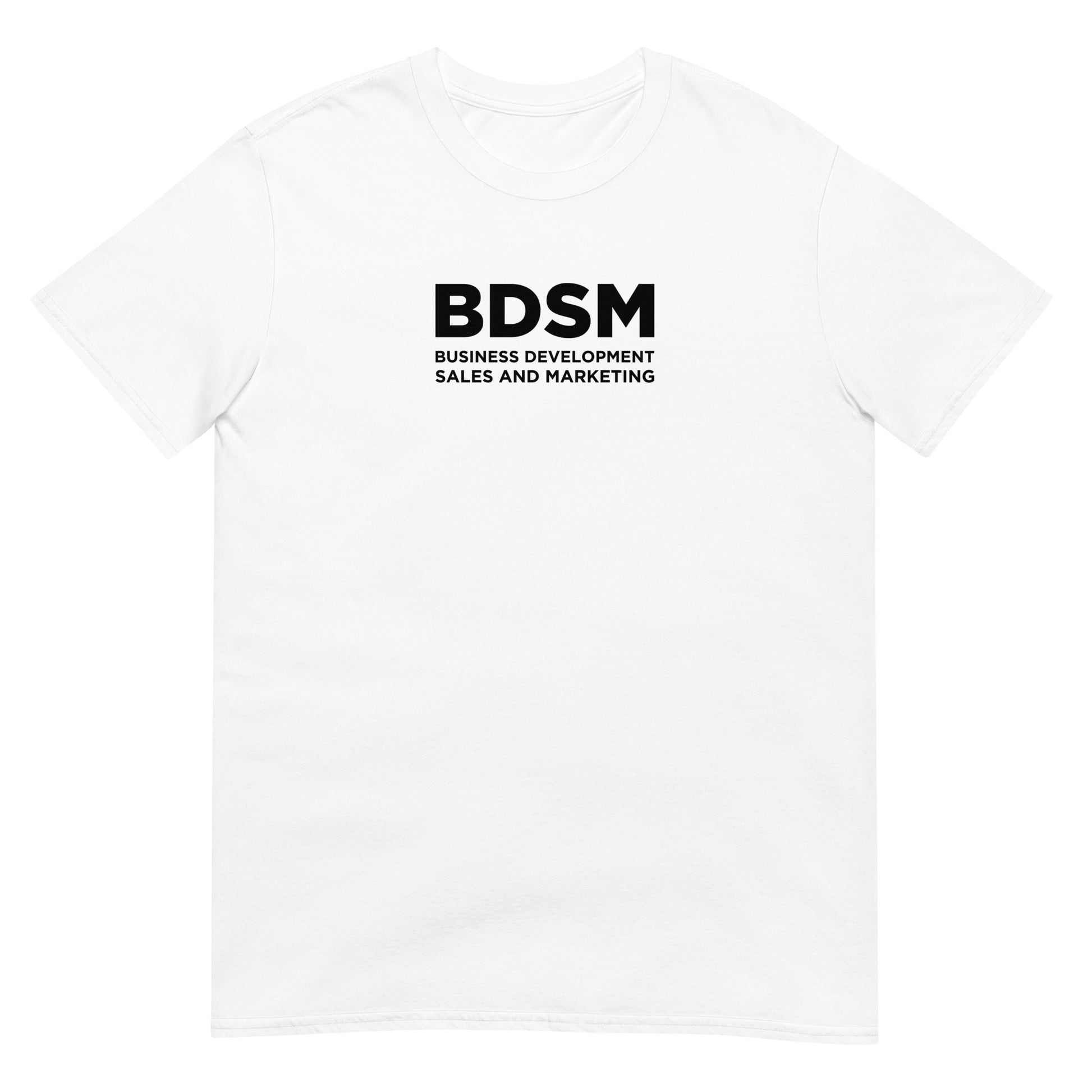 T-shirt unisexe BDSM Business Development Sales and Marketing - Sedurro