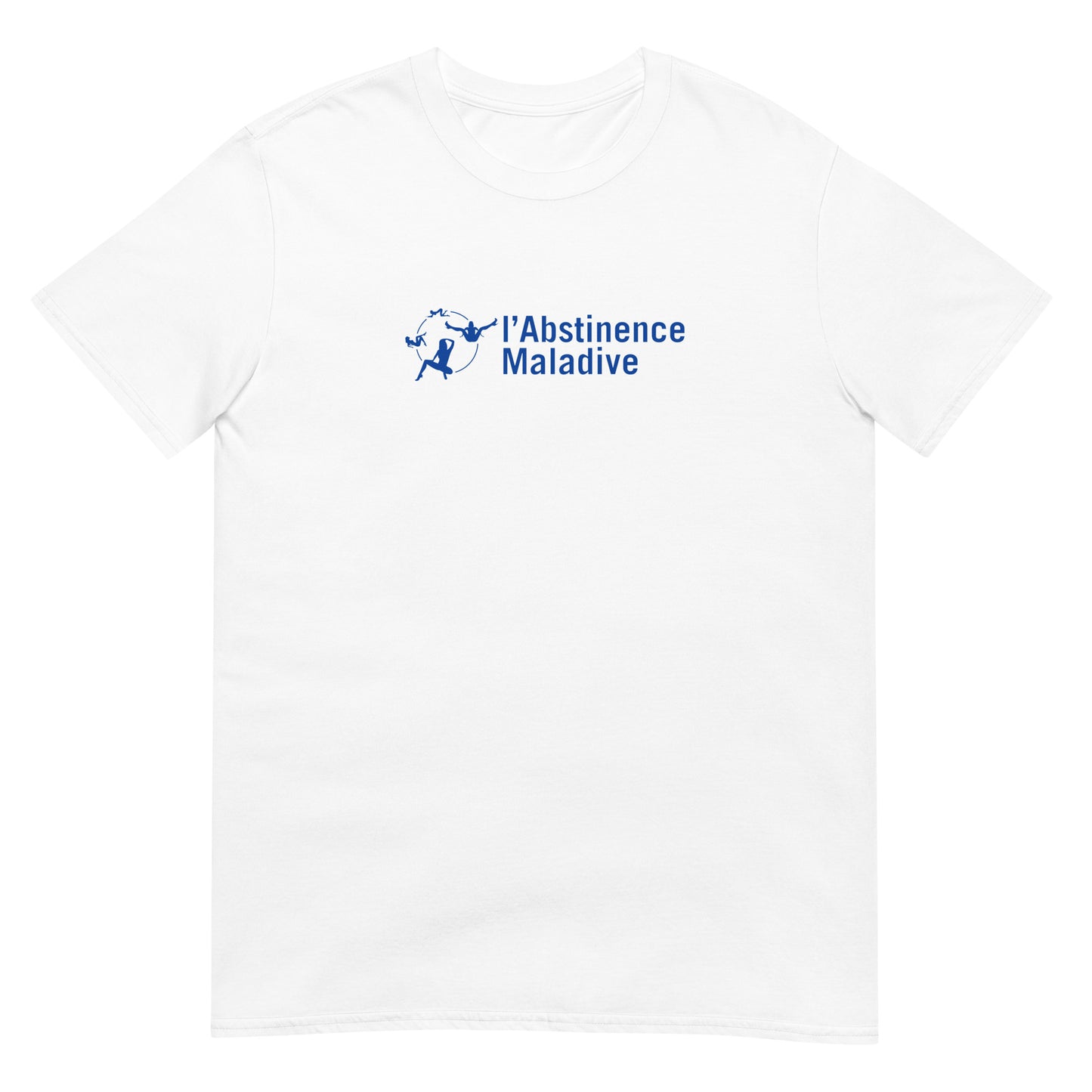 T-shirt unisexe L'Abstinence maladive - Sedurro