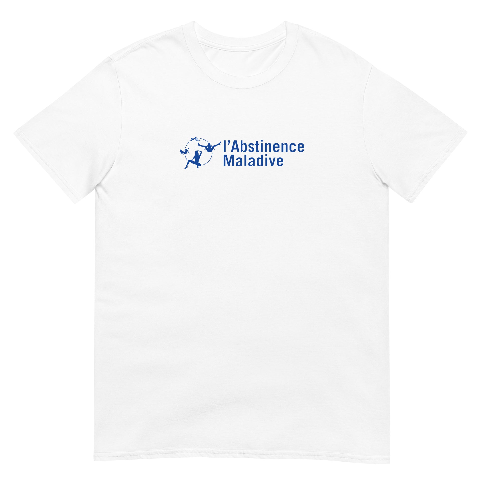 T-shirt unisexe L'Abstinence maladive - Sedurro