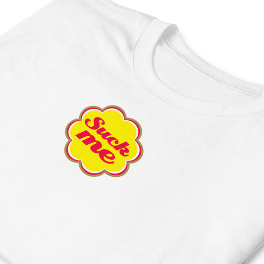 T-shirt unisexe Suck me sucette chupa - Sedurro