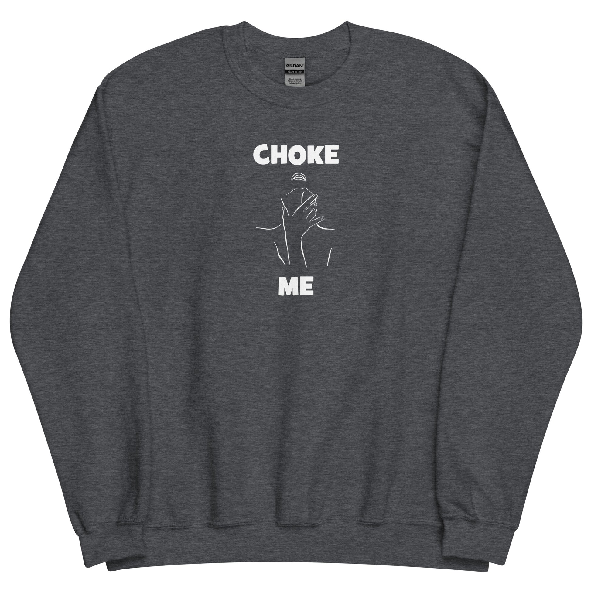 Sweat unisexe col rond Choke me - Sedurro