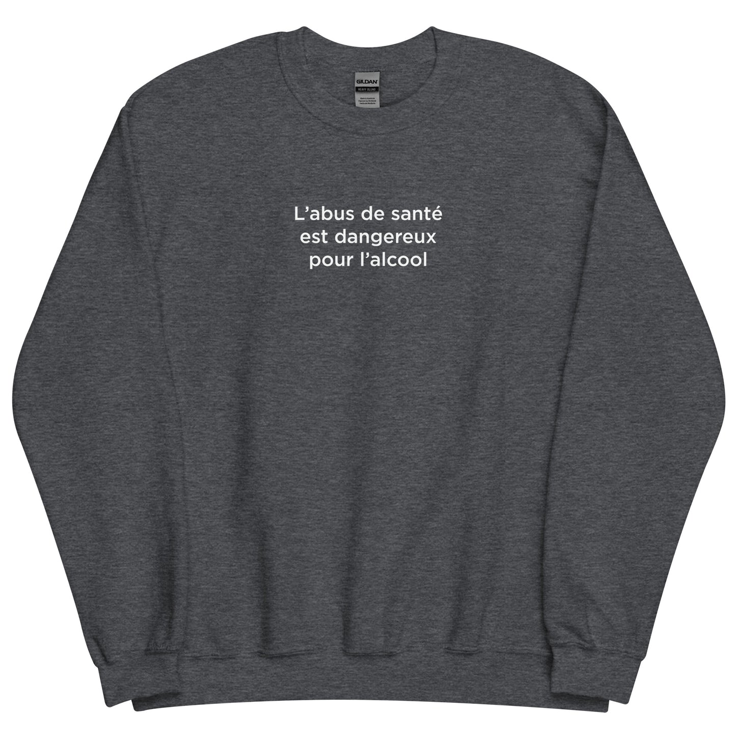 Sweat unisexe col rond L'abus de santé est dangereux pour l'alcool - Sedurro