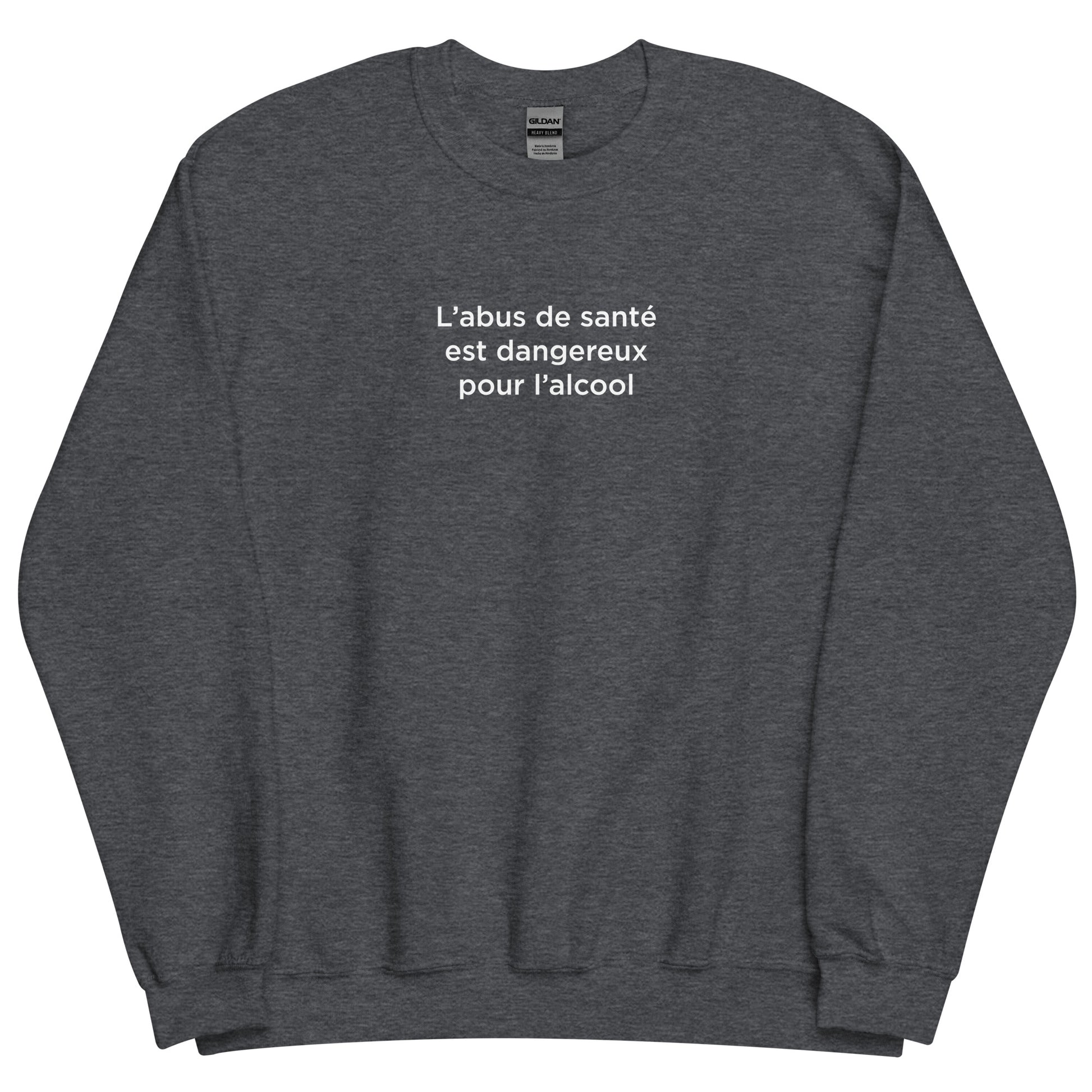Sweat unisexe col rond L'abus de santé est dangereux pour l'alcool - Sedurro