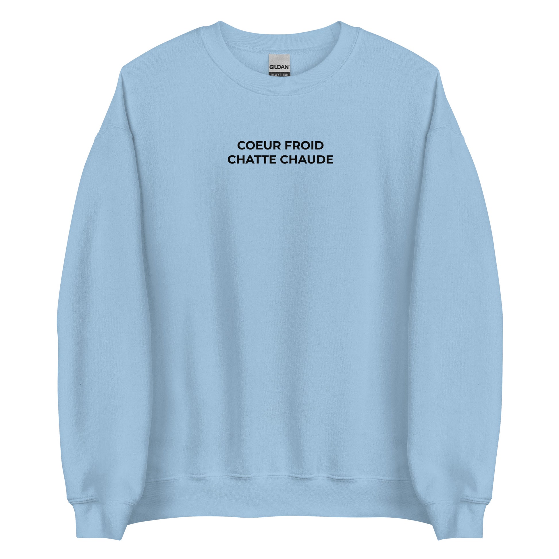 Sweat unisexe col rond Cœur froid chatte chaude Bleu Clair - Sedurro