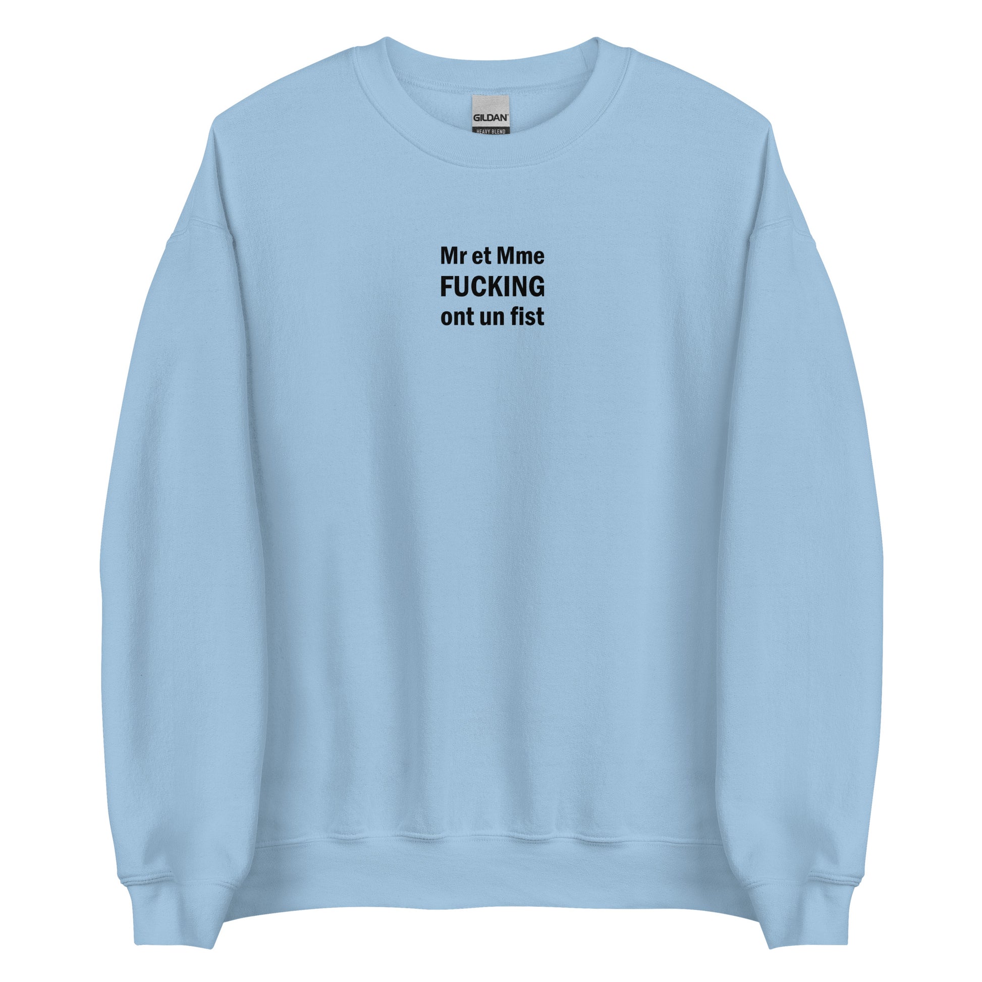 Sweat unisexe col rond Mr et Mme Fucking ont un fist - Sedurro