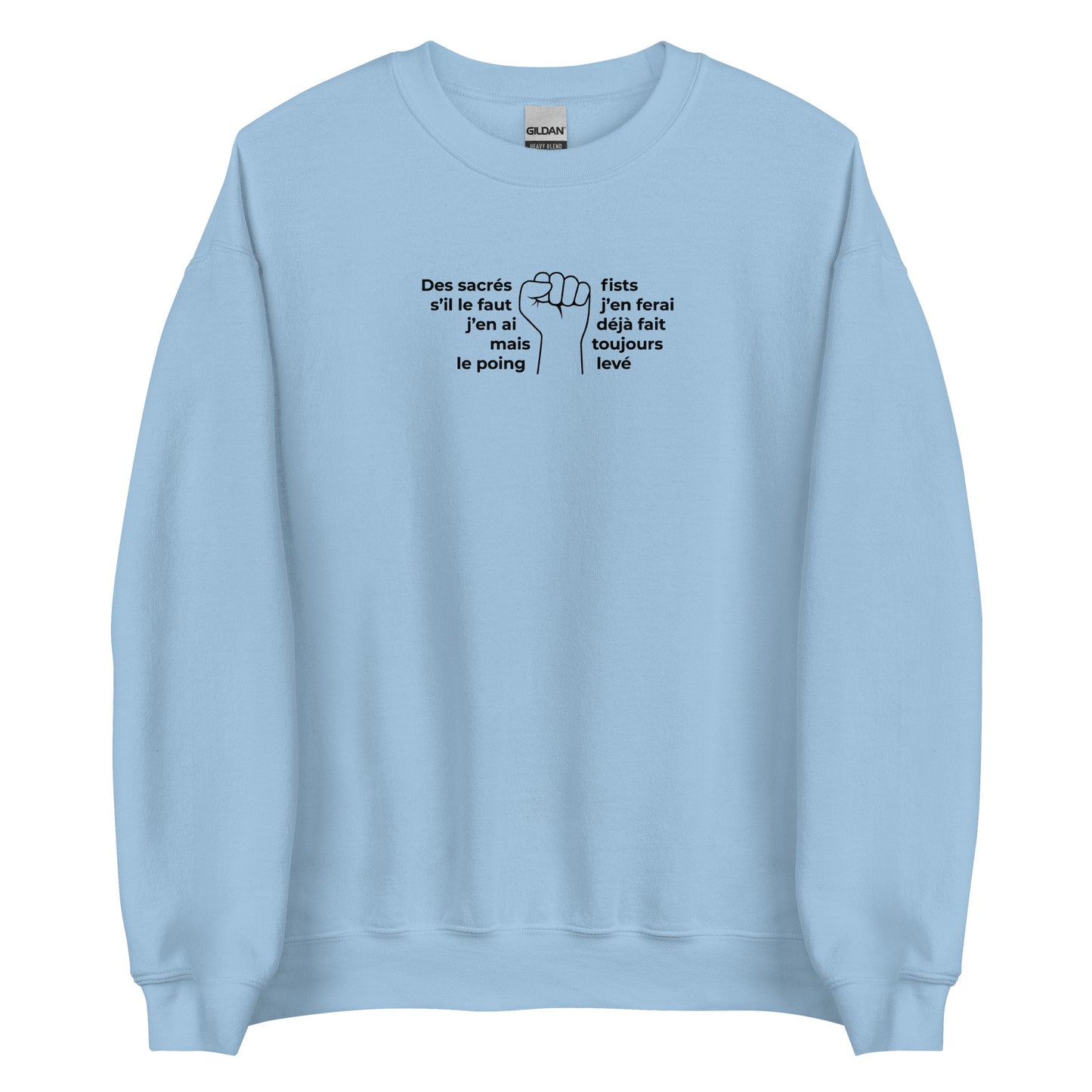 Sweat unisexe col rond Paroles des sacrés fists toujours le poing levé - Sedurro